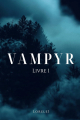 Couverture Vampyr Editions Autoédité 2023