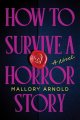 Couverture How to Survive a Horror Story Editions Poisoned Pen Press 2025