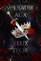 Couverture L'impératrice aux yeux d'or Editions Le héron d'argent 2024