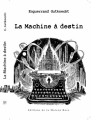 Couverture La Machine à destin Editions de la Maison Rose 2025