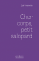 Couverture Cher corps, petit salopard Editions La Musardine 2025