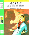 Couverture Alice et le vase de Chine Editions Hachette (Bibliothèque Verte) 1974