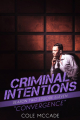 Couverture Criminal intentions: Season 2, book 11: Convergence Editions Autoédité 2021
