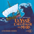 Couverture Ulysse l'aventurier des mers Editions Lizzie 2021