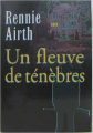 Couverture Un fleuve de ténèbres Editions Le Grand Livre du Mois 2000