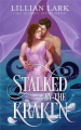 Couverture A Love Bathhouse Monster Romance, tome 1 : Stalked by the Kraken Editions Autoédité 2021