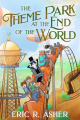 Couverture The Theme Park at the End of the World Editions Broken String Books 2024