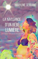 Couverture La naissance d'un bébé lumière Editions Autoédité 2024