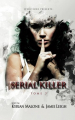 Couverture Serial killer (Malone et Leigh), tome 07 : Le commencement, partie 2 Editions STÉDITIONS 2017