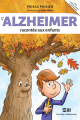 Couverture L’Alzheimer racontée aux enfants Editions de Mortagne (Boîte à outils) 2023