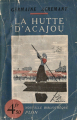 Couverture La hutte d'acajou Editions Plon 1941