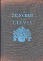 Couverture La princesse de Clèves, la princesse de Montpensier, La comtesse de Tende, Histoire Espagnole Editions Club des Libraires de France 1955