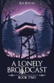 Couverture A Lonely Broadcast, book 2 Editions Autoédité 2025