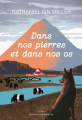 Couverture Dans nos pierres et dans nos os  Editions Buchet / Chastel (Littérature étrangère) 2025