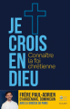 Couverture Je crois en Dieu - Connaître la foi chrétienne Editions Mame (Bibliothèque de la jeunesse chrétienne) 2024