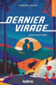 Couverture Dernier virage, tome 2 : Qualifications Editions Kairos 2025