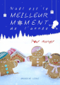 Couverture La nuit est le meilleur moment de la journée, hors-série : Noël est le meilleur moment de l'année pour manger Editions Autoédité 2021