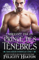 Couverture Âmes Sœurs Éternelles, tome 1 : Embrassée par un Prince des Ténèbres Editions Autoédité 2025