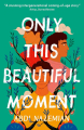 Couverture Only This Beautiful Moment Editions Little Tiger Press 2023