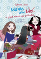 Couverture Ma vie selon moi (BD), tome 3 : La rencontre qui a tout changé - Partie 1 Editions Rageot 2013