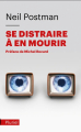 Couverture Se distraire à en mourir Editions au Pluriel 2017
