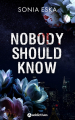 Couverture Nobody should know Editions Addictives 2024