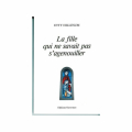 Couverture La fille qui ne savait pas s'agenouiller Editions Ouverture 2009