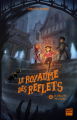 Couverture Le royaume des reflets, tome 2 : La ballade de l'ogre Editions Gulf Stream 2024