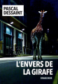 Couverture L'Envers de la girafe Editions Rivages (Noir) 2025