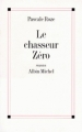 Couverture Le Chasseur zéro Editions Albin Michel 1996