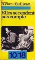 Couverture Elles se rendent pas compte Editions 10/18 1982