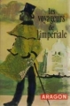 Couverture Les voyageurs de l'impériale Editions Le Livre de Poche 1969