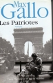 Couverture Les patriotes, tome 3 et 4 : Le prix du sang suivi de Dans l'honneur et par la victoire Editions France Loisirs 2001