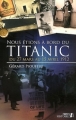 Couverture Nous étions à bord du Titanic du 27 mars au 15 avril 1912 Editions First (Histoire) 2012