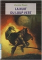 Couverture La nuit du loup vert Editions Flammarion (Jeunesse) 2012