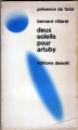 Couverture Deux soleils pour Artuby Editions Denoël (Présence du futur) 1971