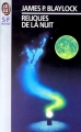 Couverture Reliques de la nuit Editions J'ai Lu (S-F / Fantasy) 1995