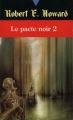 Couverture Le pacte noir, tome 2 Editions Fleuve 1991