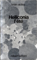 Couverture La trilogie d'Helliconia, tome 2 : Helliconia, l'été Editions Robert Laffont (Ailleurs & demain) 1986