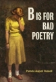 Couverture B is for bad poetry Editions Sterling  2009