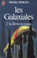 Couverture Les Galaxiales, tome 2 : La terre en ruine Editions J'ai Lu 1979