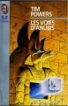 Couverture Les voies d'Anubis Editions J'ai Lu (S-F / Fantasy) 1994