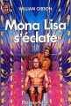 Couverture Mona Lisa s'éclate / Mona Lisa disjoncte Editions J'ai Lu (Science-fiction) 1990