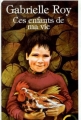 Couverture Ces enfants de ma vie Editions Stanké (10 sur 10) 1983