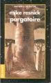 Couverture L'infernale Comédie, tome 2 : Purgatoire Editions Denoël (Présence du futur) 1998
