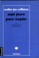 Couverture Sept jours pour expier Editions Denoël (Présences) 1993