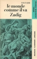 Couverture Le monde comme il va, Zadig Editions Larousse (Nouveaux classiques) 1972