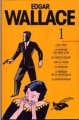 Couverture Edgar Wallace, intégrale, tome 1 Editions du Masque 1993
