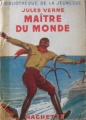 Couverture Maître du monde Editions Hachette (Bibliothèque de la jeunesse) 1936