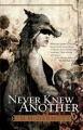 Couverture Dogsland Trilogy, book 1: Never Knew Another Editions Night Shade Books 2011